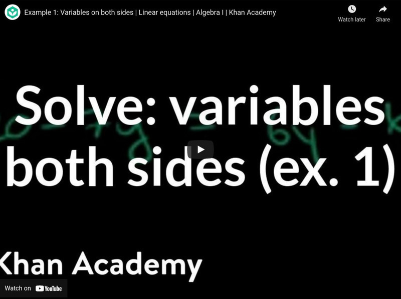 Khan Academy: Algebra: Multi Step Equations 1 Instructional Video Khan Academy: Algebra: Multi Step Equations 1 Instructional Video