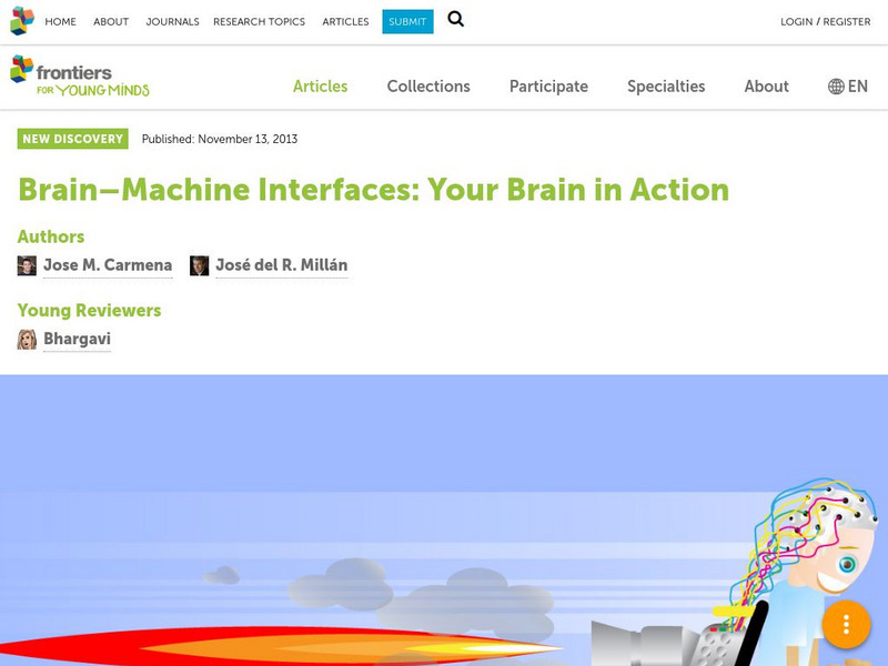 Frontiers: Brain Machine Interfaces: Your Brain in Action Article Frontiers: Brain Machine Interfaces: Your Brain in Action Article