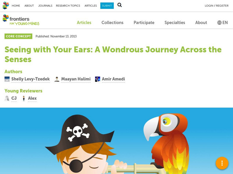 Frontiers: Seeing With Your Ears: A Wondrous Journey Across the Senses Article Frontiers: Seeing With Your Ears: A Wondrous Journey Across the Senses Article