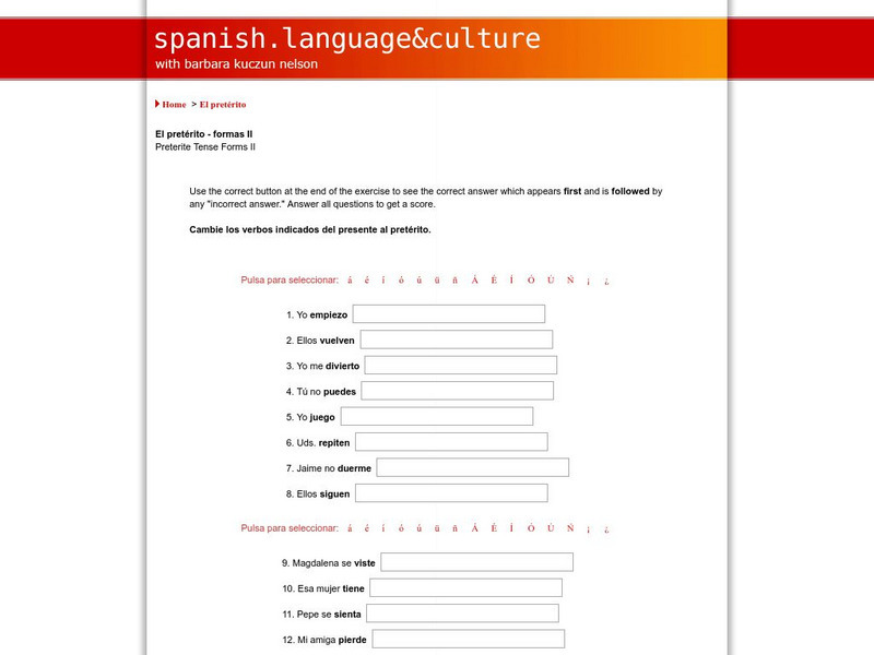 Spanish Language & Culture: El Preterito Formas (Part 2) Unit Plan Spanish Language & Culture: El Preterito Formas (Part 2) Unit Plan
