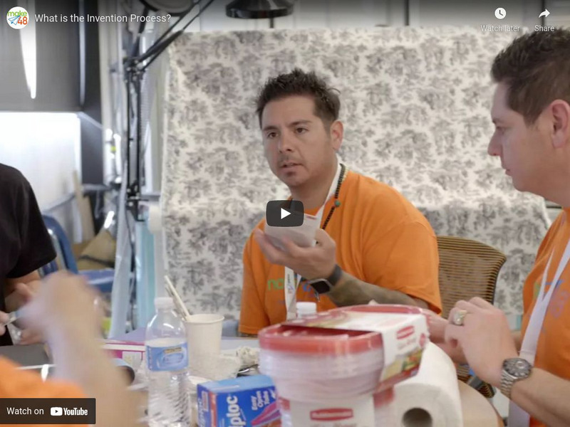 Make48: What Is the Invention Process? Instructional Video Make48: What Is the Invention Process? Instructional Video