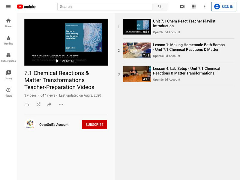 Open Sci Ed: 7.1 Chemical Reactions & Matter Transformations: Teacher Playlist Instructional Video