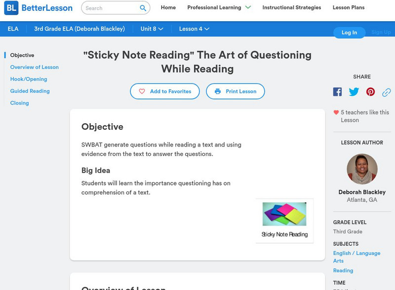 Better Lesson: "Sticky Note Reading" the Art of Questioning While Reading Lesson Plan Better Lesson: "Sticky Note Reading" the Art of Questioning While Reading Lesson Plan