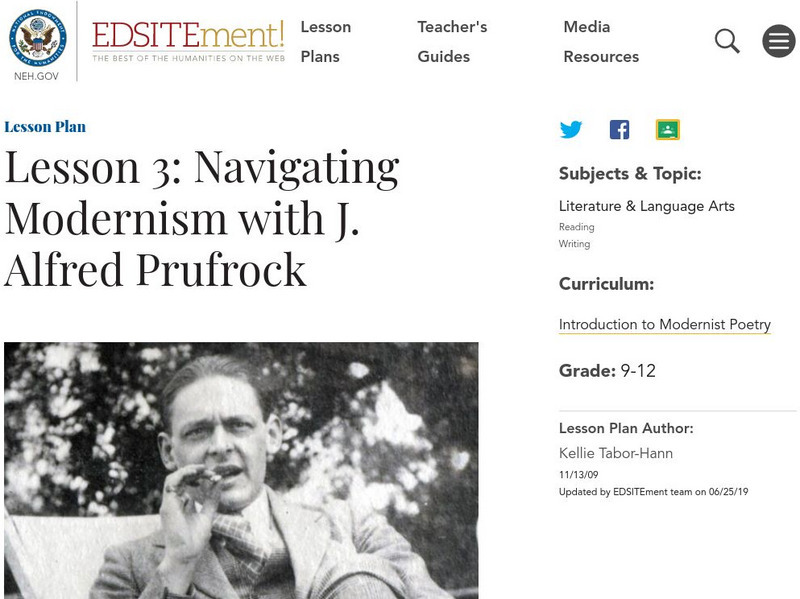 Neh: Edsit Ement: Lesson 3: Navigating Modernism With J. Alfred Prufrock Lesson Plan