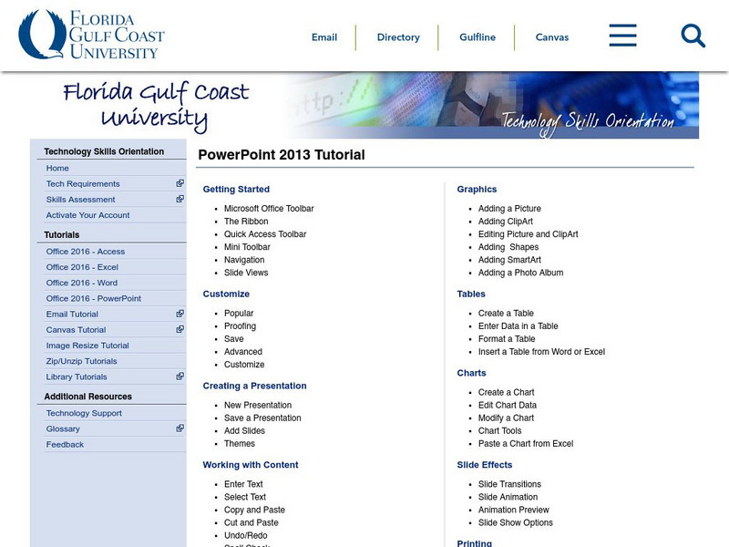 Florida Gulf Coast U.: Technology Skills Orientation: Power Point 2013 Tutorial Unit Plan