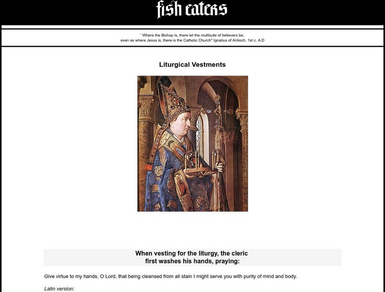 Fisheaters.com: Liturgical Vestments Handout Fisheaters.com: Liturgical Vestments Handout