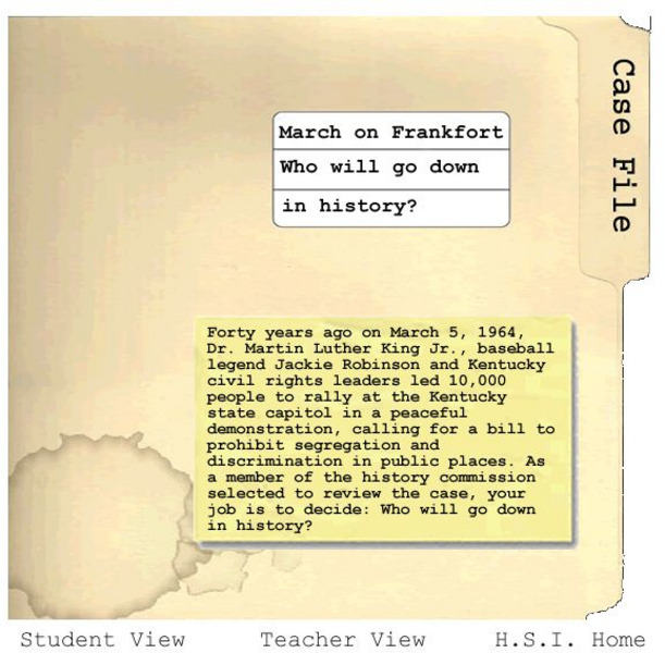 Hsi: March on Frankfort: Who Will Go Down in History? Activity Hsi: March on Frankfort: Who Will Go Down in History? Activity