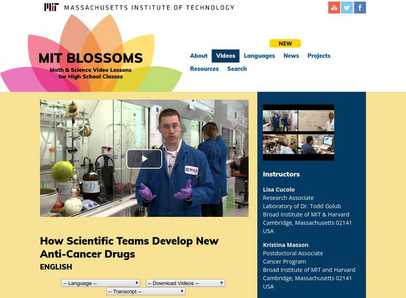 Mit: Blossoms: How Scientific Teams Develop New Anti Cancer Drugs Instructional Video Mit: Blossoms: How Scientific Teams Develop New Anti Cancer Drugs Instructional Video