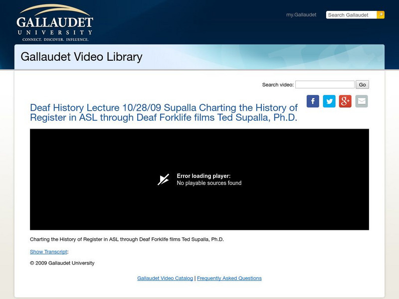 Gallaudet University: Video Catalog: Deaf History Lecture (Asl and English) Instructional Video Gallaudet University: Video Catalog: Deaf History Lecture (Asl and English) Instructional Video