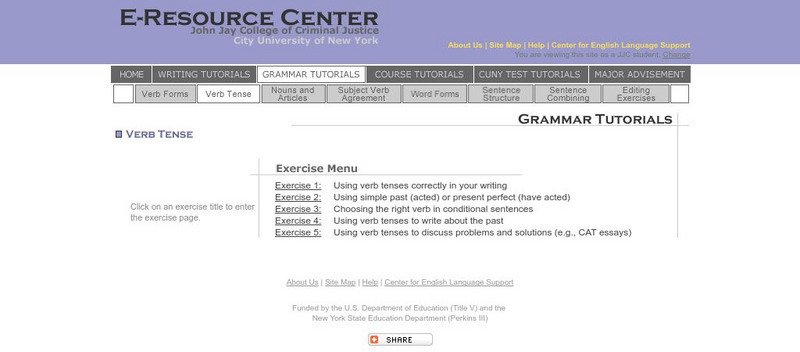 City University of New York: E Recource Center: Grammar Tutorials: Verb Tense Unknown Type City University of New York: E Recource Center: Grammar Tutorials: Verb Tense Unknown Type