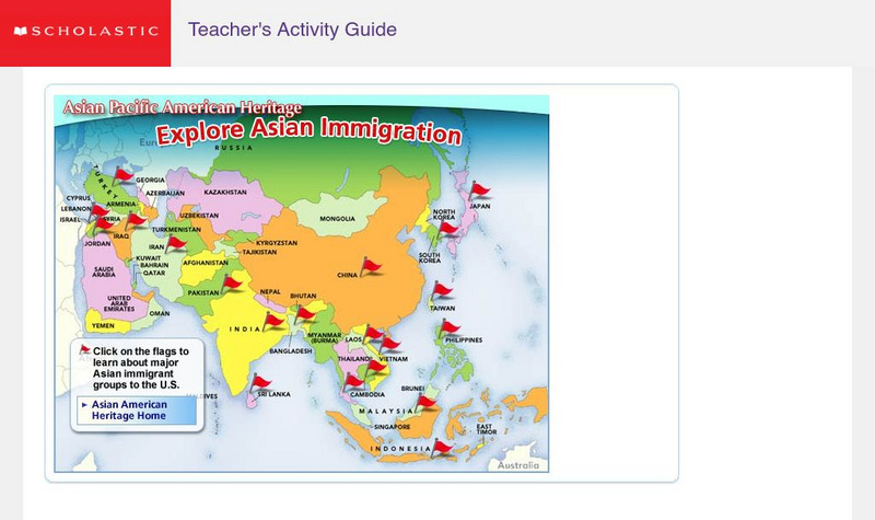 Scholastic: Asian Pacific American Heritage Explore Asian Immigration to America Activity Scholastic: Asian Pacific American Heritage Explore Asian Immigration to America Activity