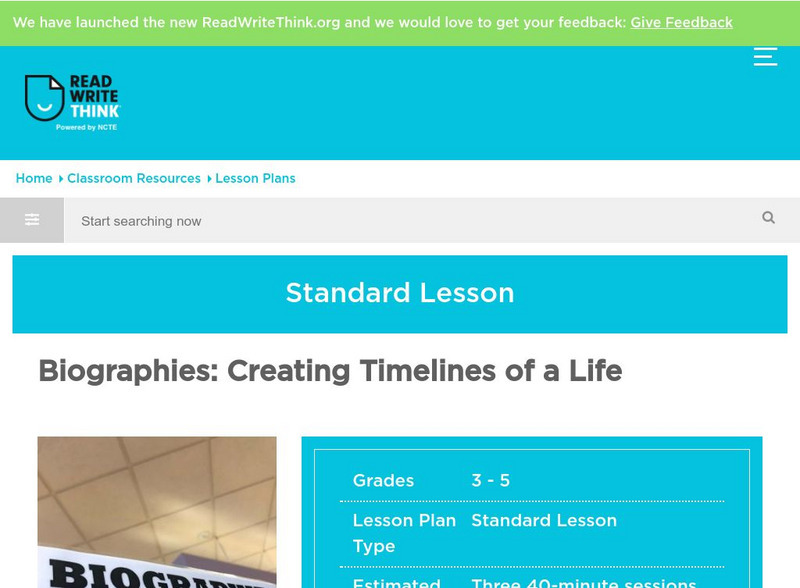 Read Write Think: Biographies: Creating Timelines of Life Lesson Plan Read Write Think: Biographies: Creating Timelines of Life Lesson Plan