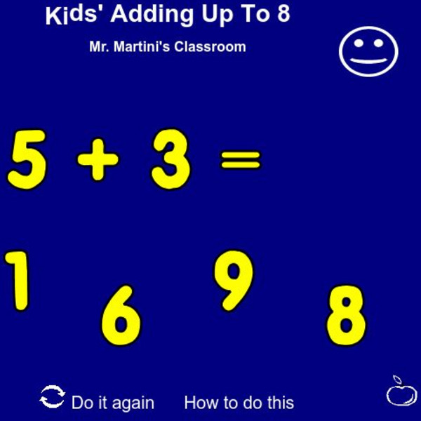 Mr. Martini's Classroom: Kids' Adding Up to 8 Interactive Mr. Martini's Classroom: Kids' Adding Up to 8 Interactive
