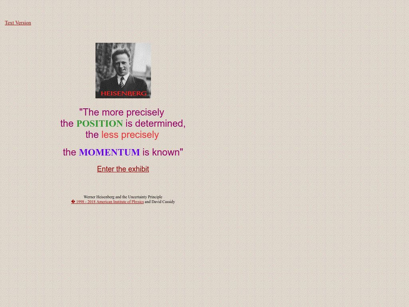 American Institute of Physics: Werner Heisenberg and the Uncertainty Principle Unit Plan American Institute of Physics: Werner Heisenberg and the Uncertainty Principle Unit Plan
