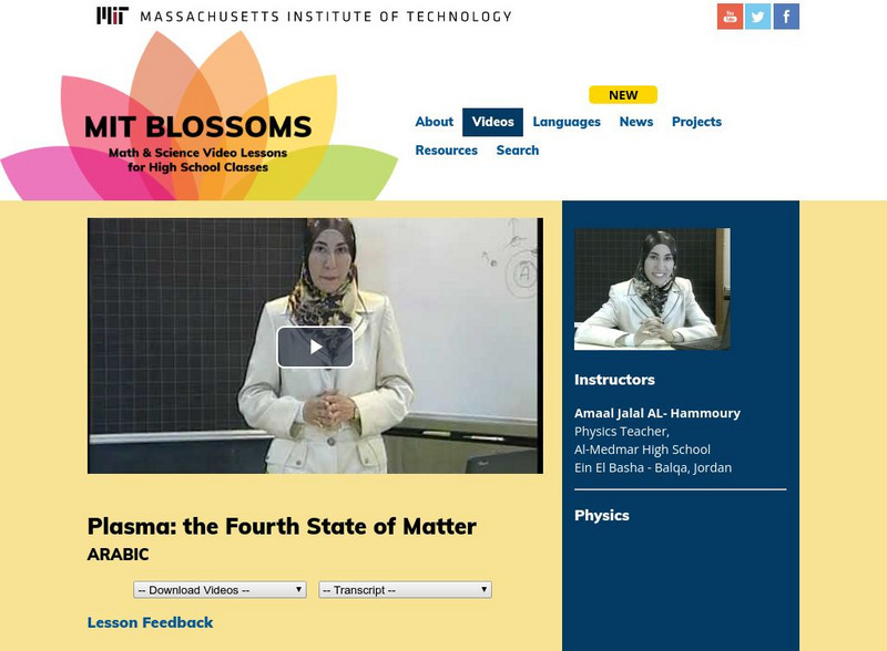 Mit: Blossoms: Plasma: The Fourth State of Matter Instructional Video Mit: Blossoms: Plasma: The Fourth State of Matter Instructional Video