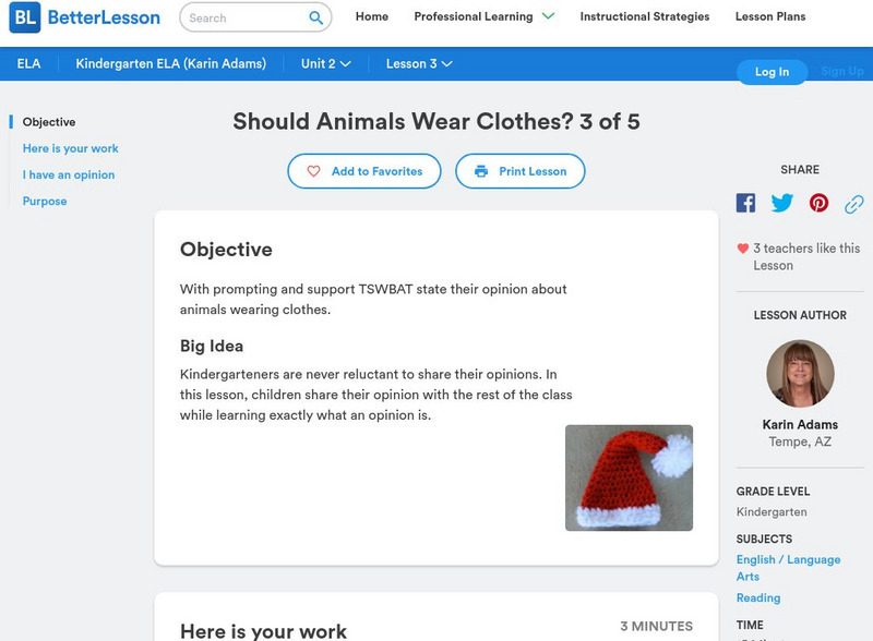 Better Lesson: Should Animals Wear Clothes? 3 of 5 Lesson Plan Better Lesson: Should Animals Wear Clothes? 3 of 5 Lesson Plan
