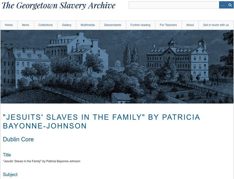 Georgetown: Georgetown Slavery Archive "Jesuit Slaves in the Family" Article Georgetown: Georgetown Slavery Archive "Jesuit Slaves in the Family" Article