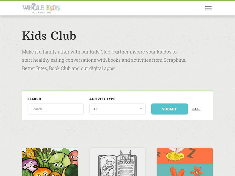 Whole Kids Foundation: Kids Club Website Whole Kids Foundation: Kids Club Website