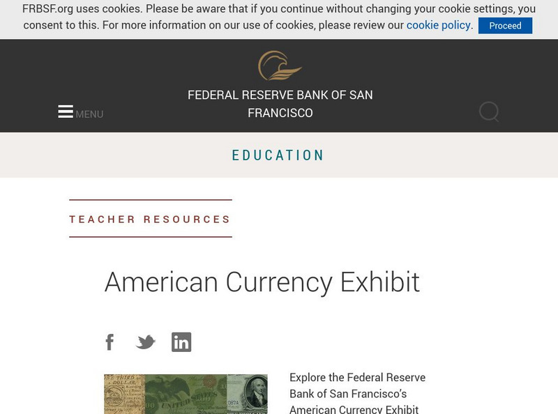 Federal Reserve Bank of San Francisco: American Currency Exhibit Website Federal Reserve Bank of San Francisco: American Currency Exhibit Website
