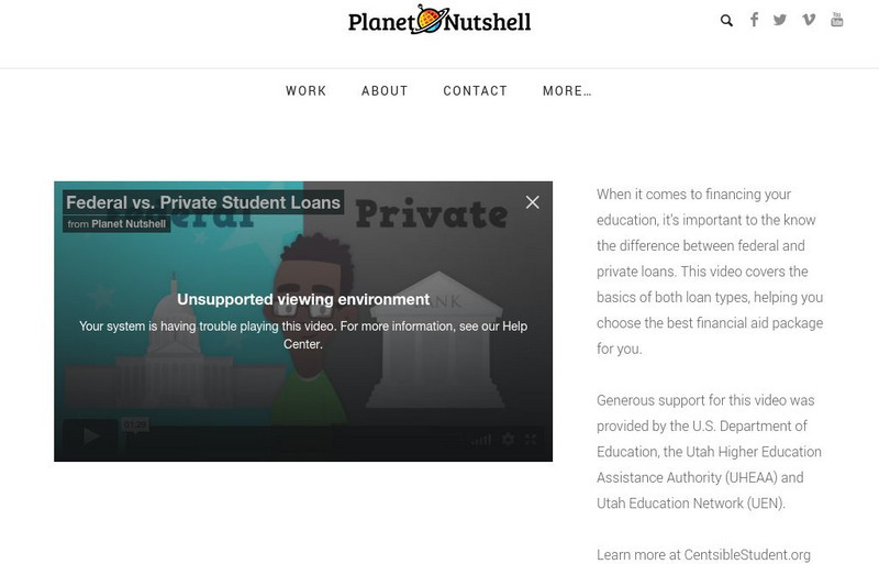 Planet Nutshell: Borrow Wisely: Federal vs. Private Student Loans Instructional Video