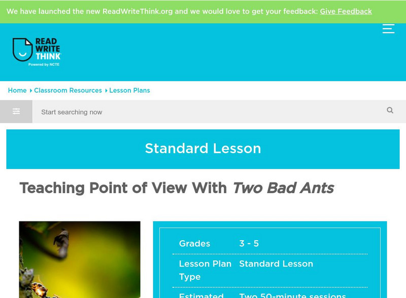 Read Write Think: Teaching Point of View With Two Bad Ants Lesson Plan