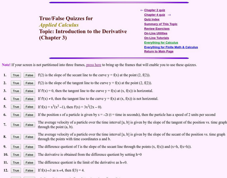 Finite Mathematics & Applied Calculus: Quiz: Introduction to the Derivative Unknown Type Finite Mathematics & Applied Calculus: Quiz: Introduction to the Derivative Unknown Type
