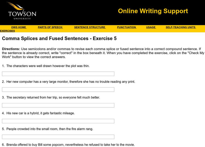 Towson University: Ows: Comma Splices and Fused Sentences Exercise 5 Unknown Type Towson University: Ows: Comma Splices and Fused Sentences Exercise 5 Unknown Type