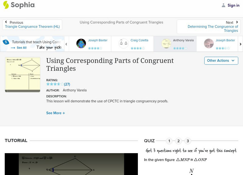 Sophia: Using Corresponding Parts of Congruent Triangles Unit Plan Sophia: Using Corresponding Parts of Congruent Triangles Unit Plan