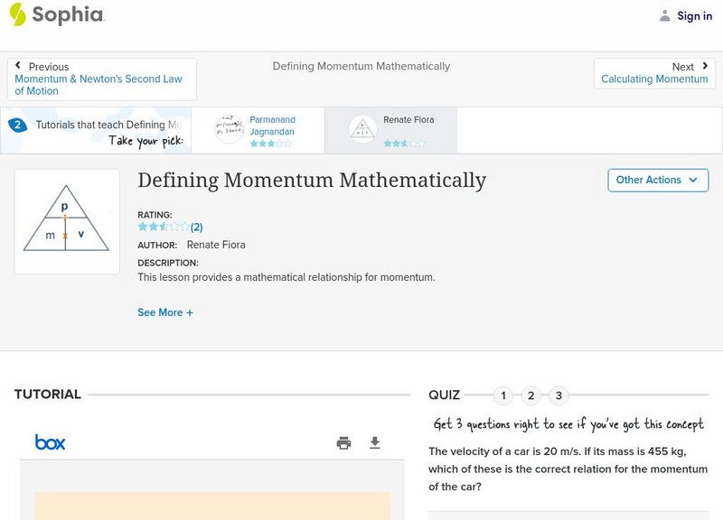 Sophia: Defining Momentum Mathematically: Lesson 2 PPT Sophia: Defining Momentum Mathematically: Lesson 2 PPT