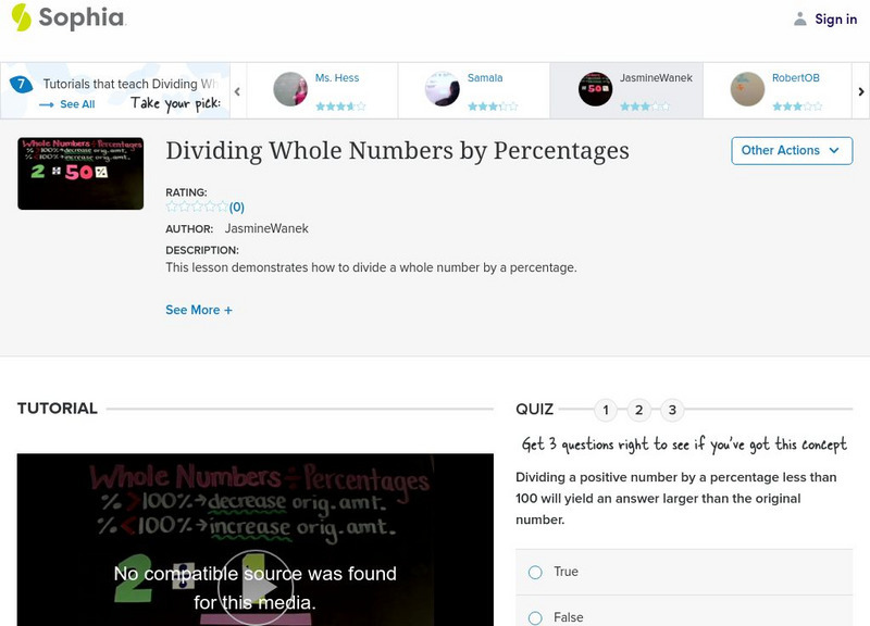Sophia: Dividing Whole Numbers by Percentages: Lesson 9 Instructional Video Sophia: Dividing Whole Numbers by Percentages: Lesson 9 Instructional Video