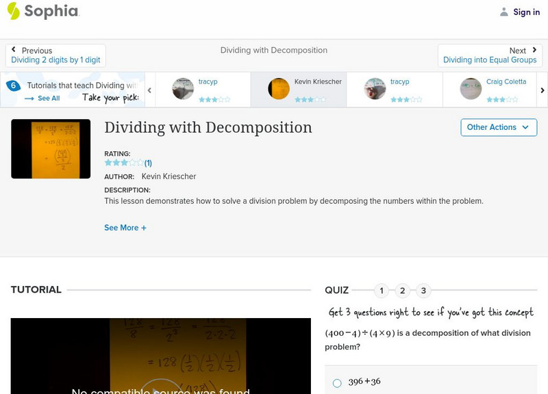 Sophia: Dividing With Decomposition: Lesson 1 Instructional Video Sophia: Dividing With Decomposition: Lesson 1 Instructional Video