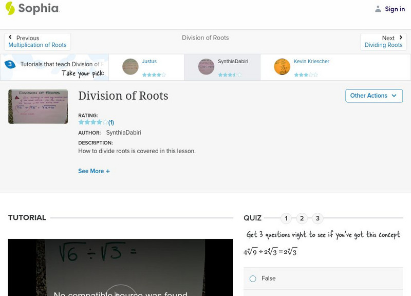Sophia: Division of Roots: Lesson 7 Instructional Video Sophia: Division of Roots: Lesson 7 Instructional Video