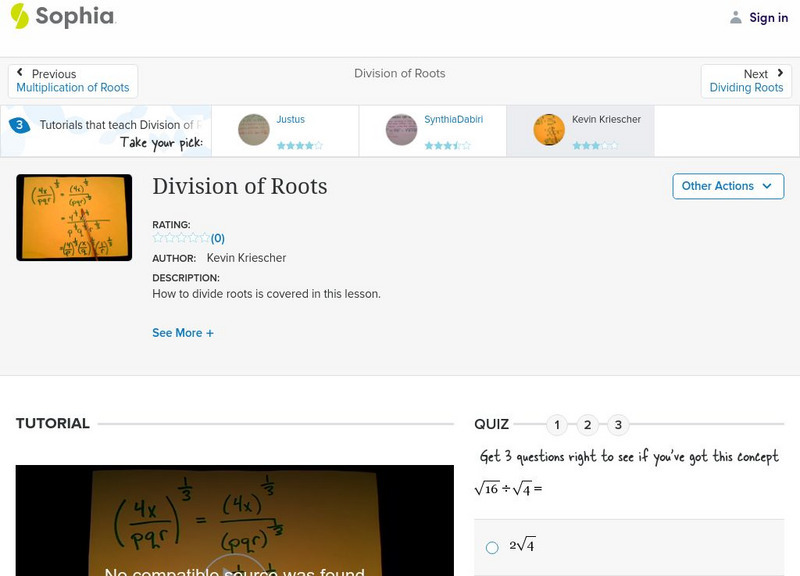Sophia: Division of Roots: Lesson 1 Instructional Video Sophia: Division of Roots: Lesson 1 Instructional Video