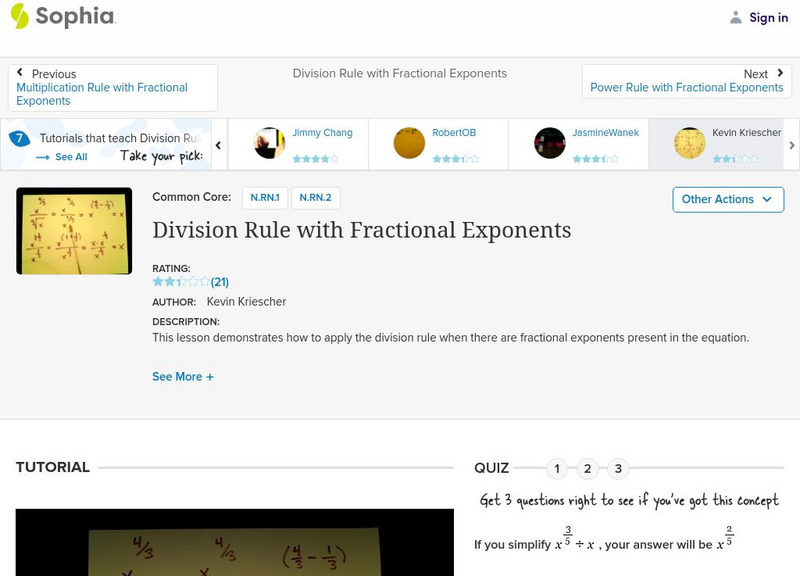 Sophia: Division Rule With Fractional Exponents: Lesson 3 Instructional Video Sophia: Division Rule With Fractional Exponents: Lesson 3 Instructional Video