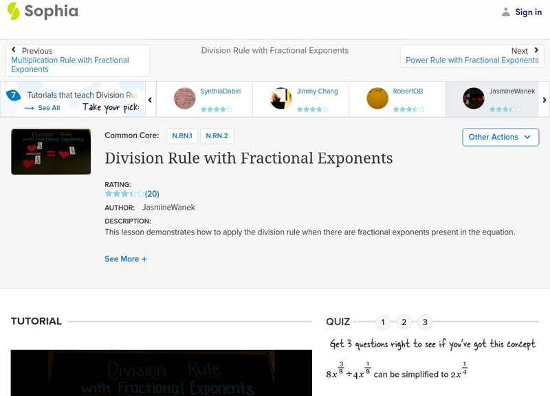 Sophia: Division Rule With Fractional Exponents: Lesson 9 Instructional Video Sophia: Division Rule With Fractional Exponents: Lesson 9 Instructional Video