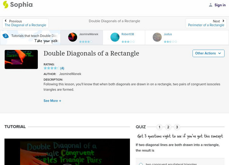 Sophia: Double Diagonals of a Rectangle: Lesson 3 Instructional Video