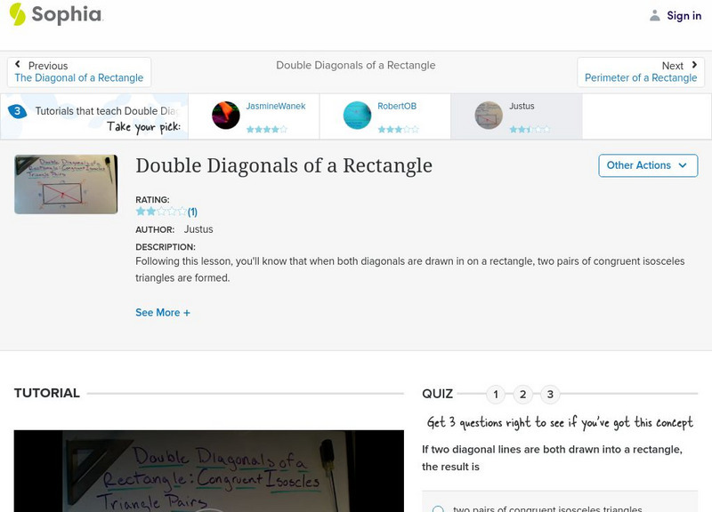 Sophia: Double Diagonals of a Rectangle: Lesson 4 Instructional Video