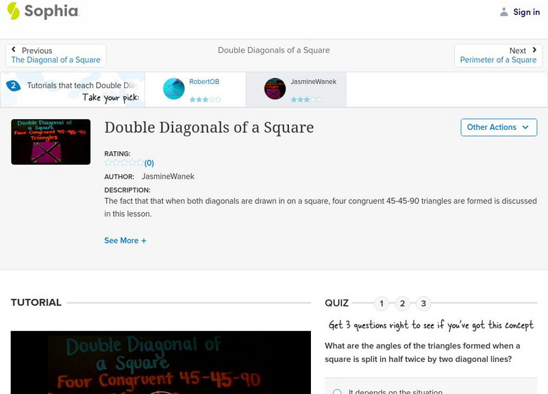 Sophia: Double Diagonals of a Square: Lesson 4 Instructional Video Sophia: Double Diagonals of a Square: Lesson 4 Instructional Video