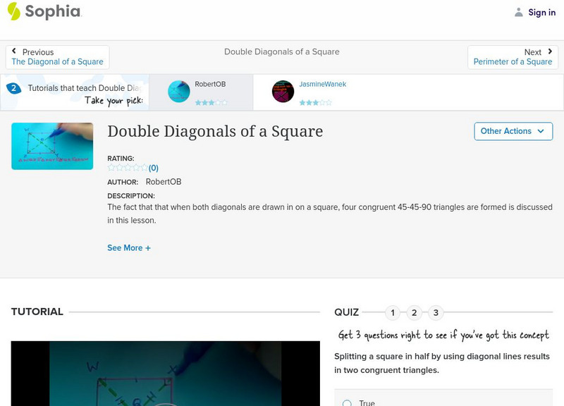 Sophia: Double Diagonals of a Square: Lesson 1 Instructional Video Sophia: Double Diagonals of a Square: Lesson 1 Instructional Video