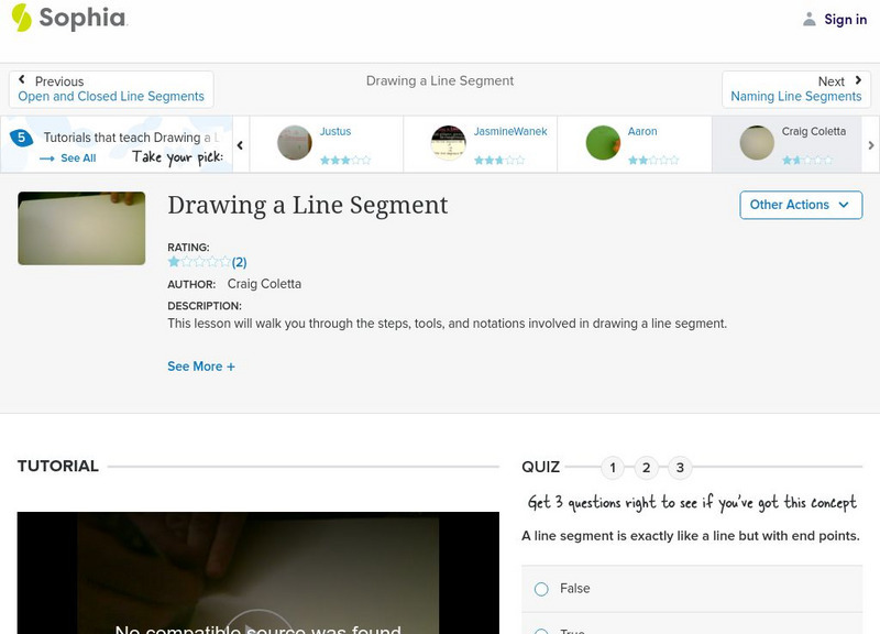 Sophia: Drawing a Line Segment: Lesson 3 Instructional Video Sophia: Drawing a Line Segment: Lesson 3 Instructional Video