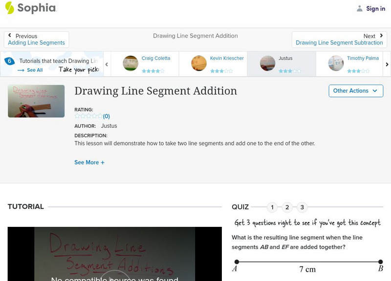 Sophia: Drawing Line Segment Addition: Lesson 2 Instructional Video Sophia: Drawing Line Segment Addition: Lesson 2 Instructional Video