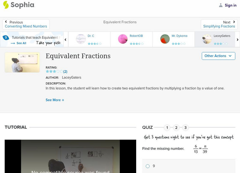 Sophia: Equivalent Fractions: Lesson 6 Instructional Video Sophia: Equivalent Fractions: Lesson 6 Instructional Video