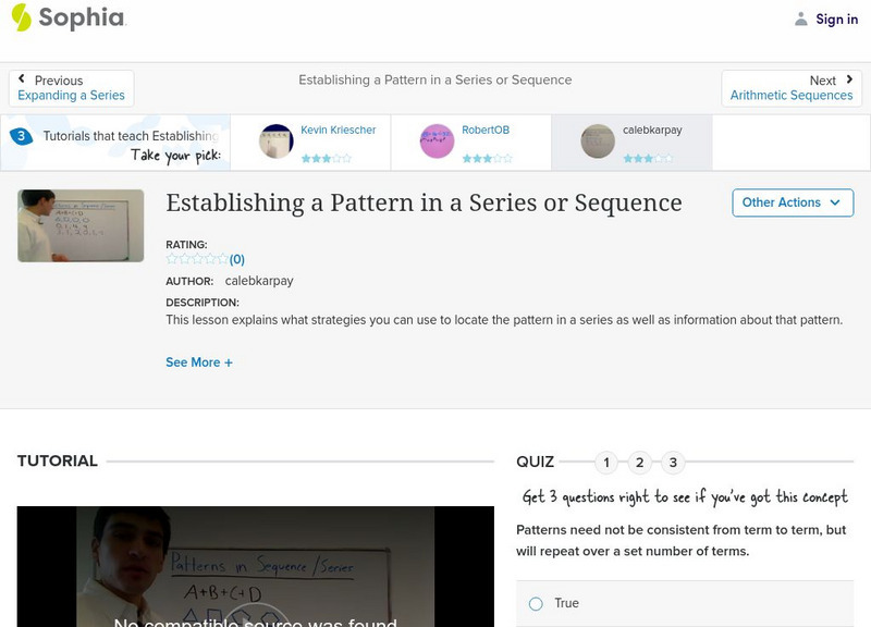 Sophia: Establishing a Pattern in a Series or Sequence: Lesson 3 Instructional Video
