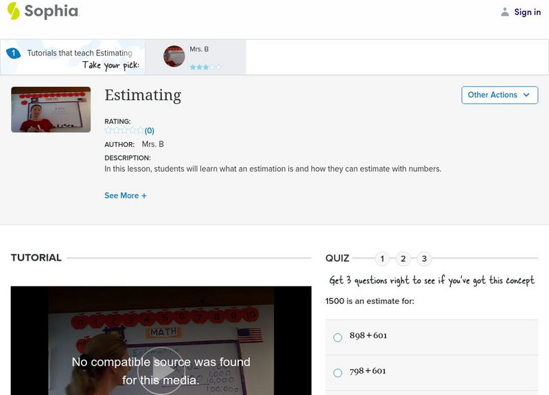 Sophia: Estimating: Lesson 5 Instructional Video Sophia: Estimating: Lesson 5 Instructional Video