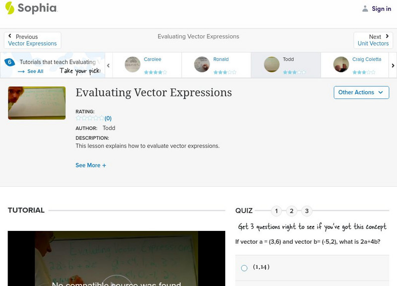 Sophia: Evaluating Vector Expressions: Lesson 4 Instructional Video Sophia: Evaluating Vector Expressions: Lesson 4 Instructional Video