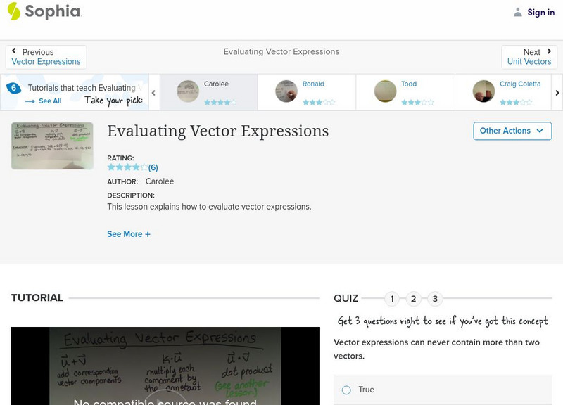Sophia: Evaluating Vector Expressions: Lesson 7 Instructional Video Sophia: Evaluating Vector Expressions: Lesson 7 Instructional Video