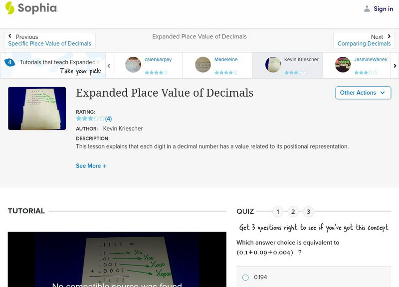 Sophia: Expanded Place Value of Decimals: Lesson 2 Instructional Video Sophia: Expanded Place Value of Decimals: Lesson 2 Instructional Video