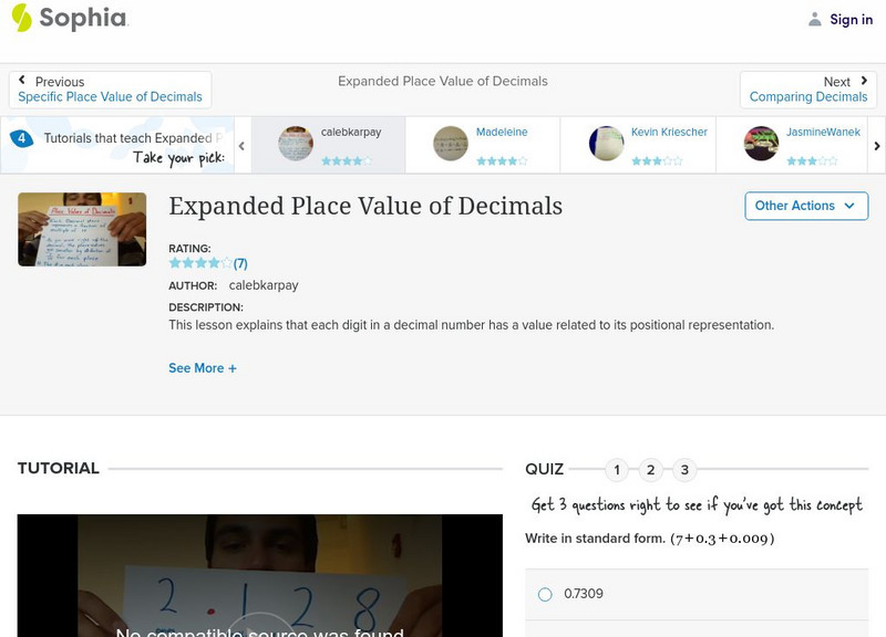 Sophia: Expanded Place Value of Decimals: Lesson 7 Instructional Video Sophia: Expanded Place Value of Decimals: Lesson 7 Instructional Video
