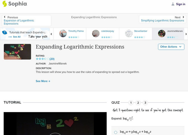 Sophia: Expanding Logarithmic Expressions: Lesson 6 Instructional Video
