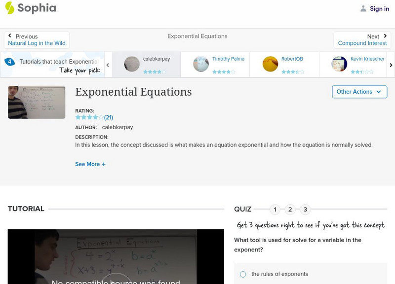 Sophia: Exponential Equations: Lesson 5 Instructional Video Sophia: Exponential Equations: Lesson 5 Instructional Video